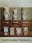 Nékám Lívia - Old Hungarian Pharmacies [antikvár]