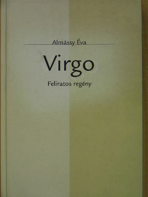Almássy Éva - Virgo [antikvár]