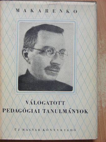 Makarenko - Válogatott pedagógiai tanulmányok [antikvár]