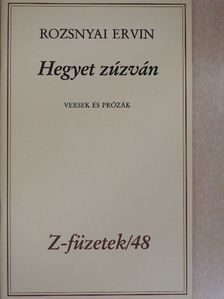 Rozsnyai Ervin - Hegyet zúzván [antikvár]