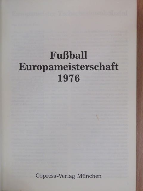 Eugen Bergant - Fußball Europameisterschaft 1976 [antikvár]