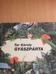 Tar Károly - Gyászpárta [antikvár]