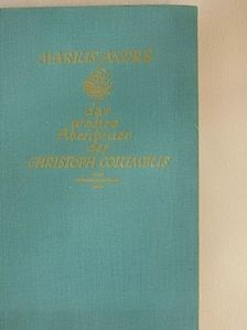 Marius André - Das wahre Abenteuer des Christoph Columbus [antikvár]