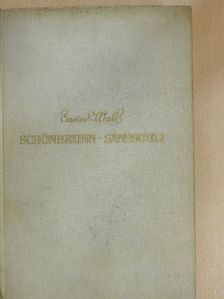 Erwin Weill - Schönbrunn-Sanssouci (gótbetűs) [antikvár]