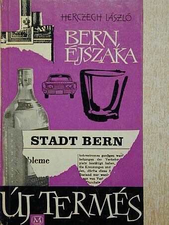 Herczegh László - Bern, éjszaka [antikvár]