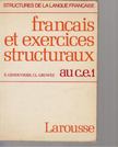 E. Genouvrier, Claudine Gruwez - Francais et Exercices Structuraux Au C.E. 1 [antikvár]