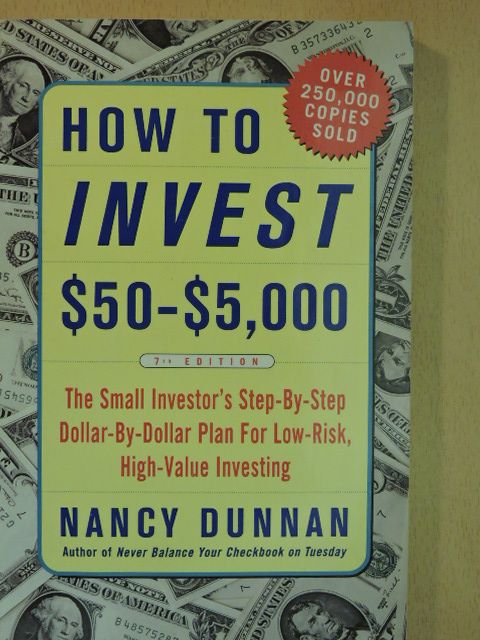 Nancy Dunnan - How to invest $50-$5,000 [antikvár]