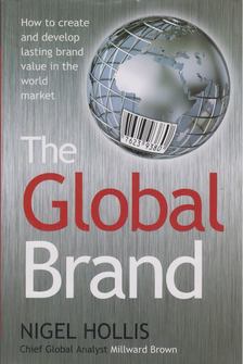 Nigel Hollis - The Global Brand [antikvár]