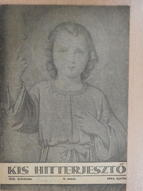 Kis Hitterjesztő 1944. április [antikvár]