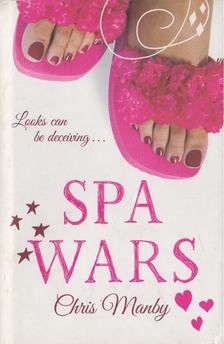 Manby, Chris - Spa Wars [antikvár]