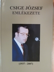 Ácsné Kovács Ildikó - Csige József emlékezete [antikvár]