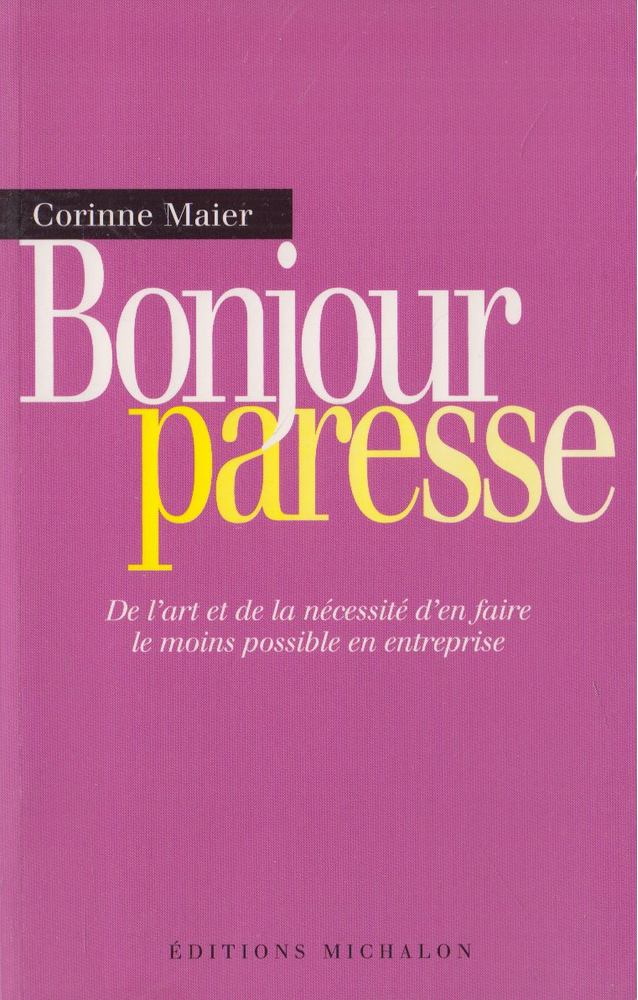 Corinne Maier - Bonjour Parisse [antikvár]
