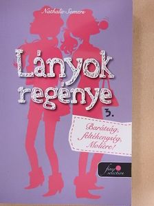 Nathalie Somers - Lányok regénye 3. [antikvár]