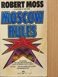 Robert Moss - Moscow Rules [antikvár]
