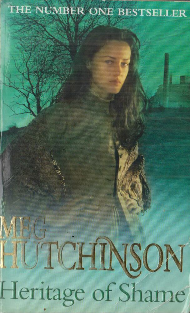 Hutchinson, Meg - Heritage of Shame [antikvár]