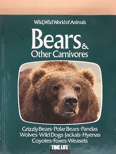 Ogden Tanner - Bears & Other Carnivores [antikvár]