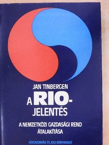 Jan Tinbergen - A RIO-jelentés [antikvár]
