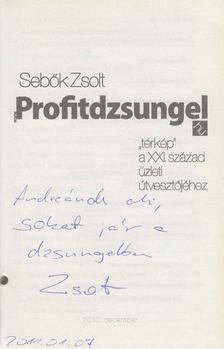 Sebők Zsolt - Profitdzsungel (dedikált) [antikvár]
