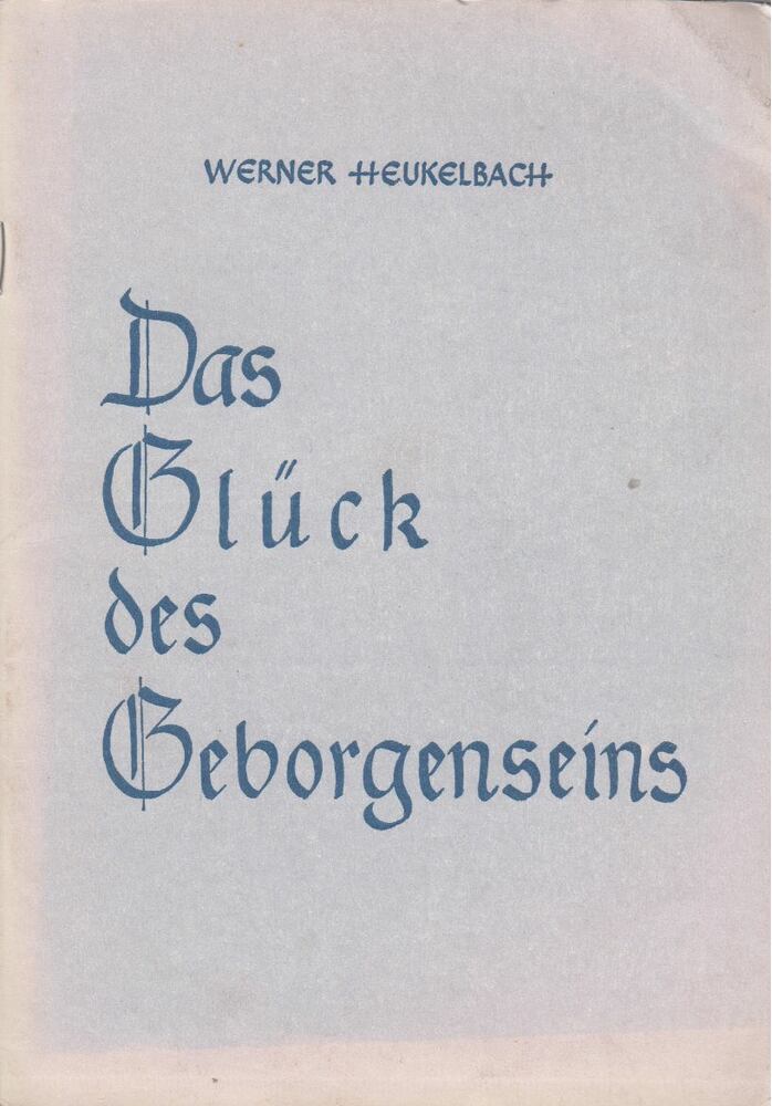 Das Glück das Geborgenseins [antikvár]