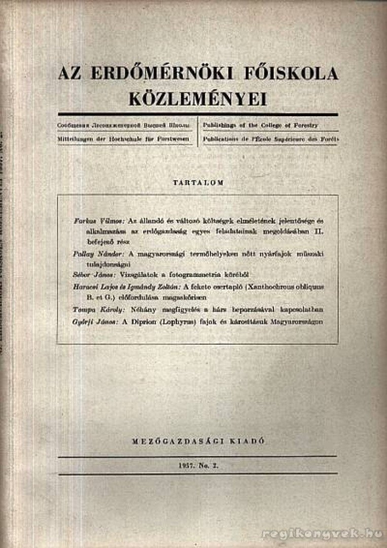 Dr. Botvay Károly - Az Erdőmérnöki Főiskola közleményei 1957 No. 2. [antikvár]
