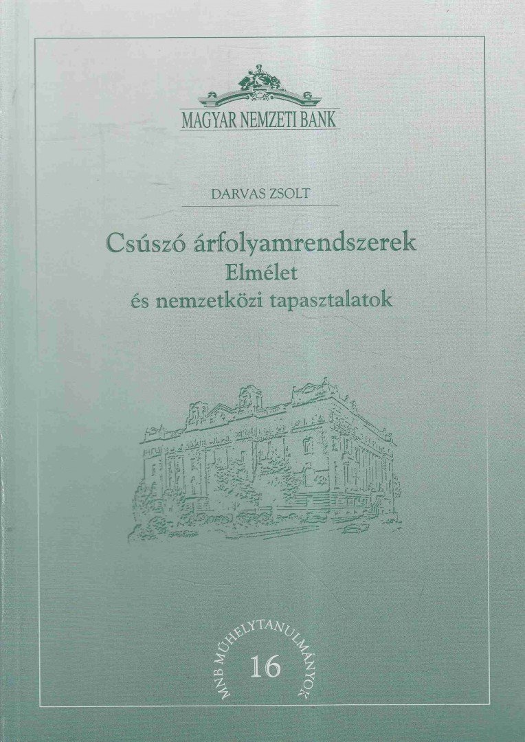 Darvas Zsolt - Csúszó árfolyamrendszerek [antikvár]