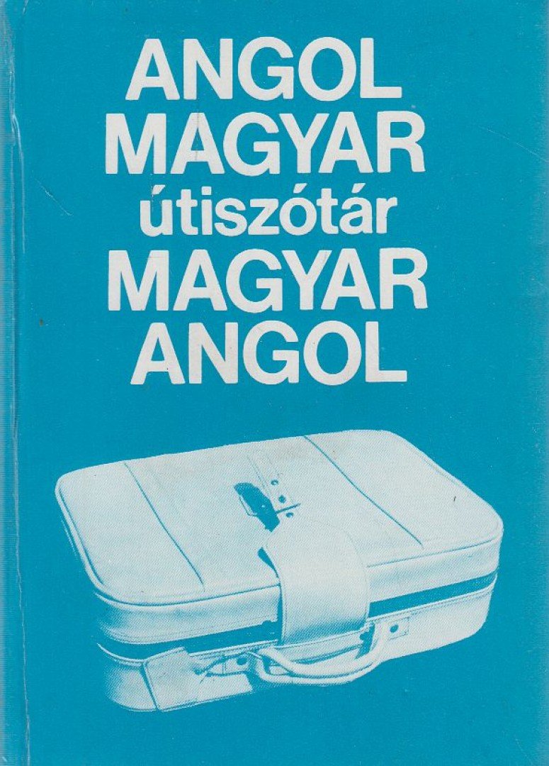 Magay Tamás - Angol-magyar/magyar-angol útiszótár [antikvár]