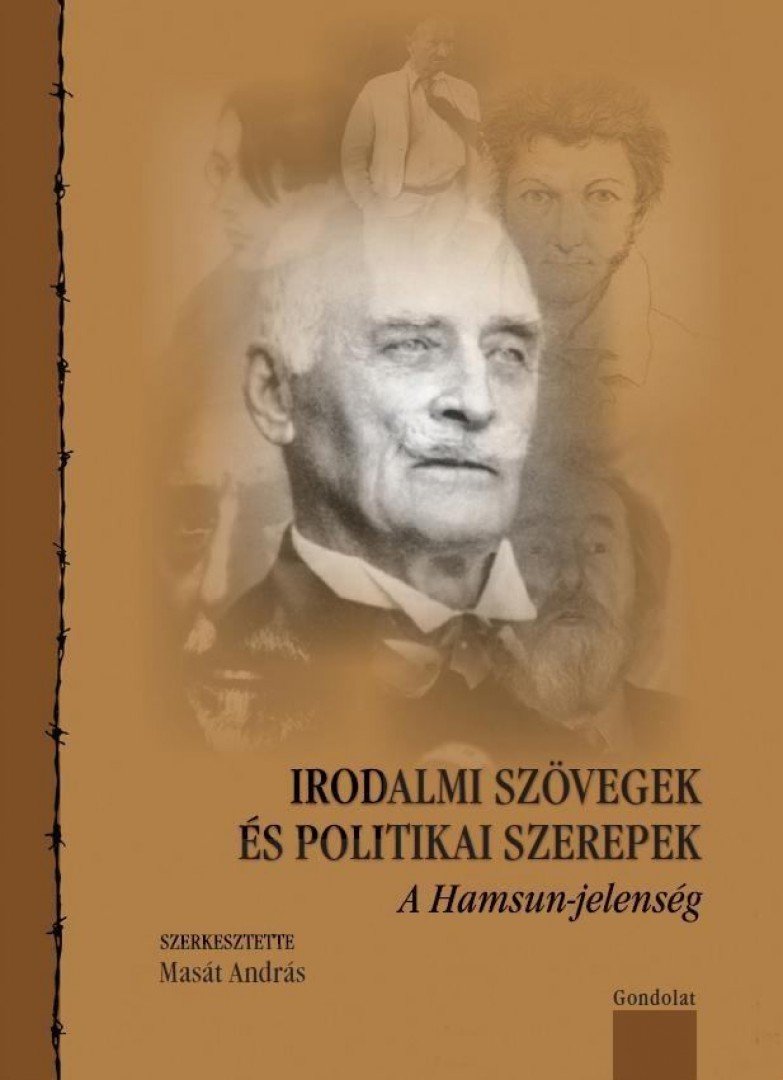 Masát András - Irodalmi szövegek és politikai állásfoglalások [antikvár]