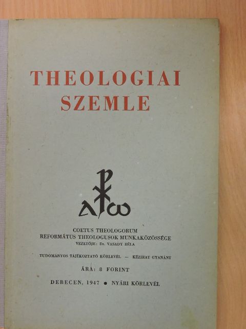 Czeglédy Sándor - Theologiai Szemle 1947. - Nyári körlevél [antikvár]
