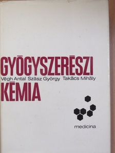 Szász György - Gyógyszerészi kémia [antikvár]
