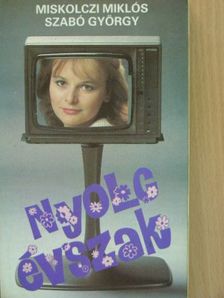 Miskolczi Miklós - Nyolc évszak [antikvár]