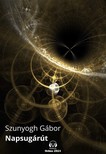 Szunyogh Gábor - Napsugárút [eKönyv: epub, mobi]