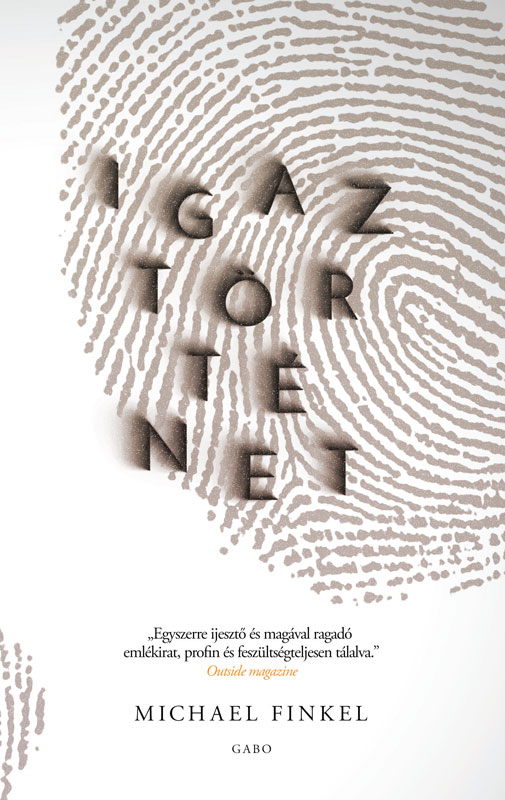 Michael Finkel - Igaz történet [eKönyv: epub, mobi]