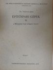 Dr. Temesvári Jenő - Építőipari gépek II. [antikvár]
