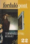 Szávai Ilona, Fischer Eszter, Kornya István, Charlotte Kerner, Szvetelszky Zsuzsanna, Nyitrai Imre - Fordulópont 2003/4 [antikvár]
