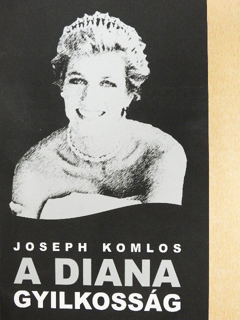 Joseph Komlos - A Diana gyilkosság [antikvár]
