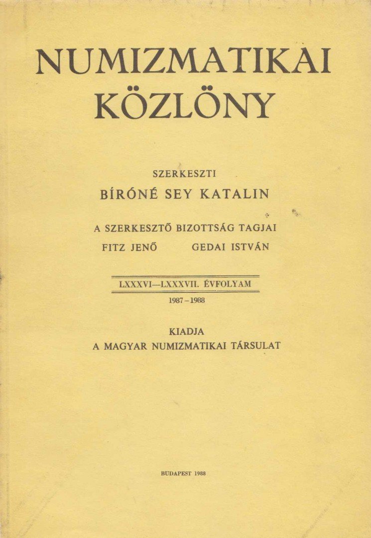 Bíróné Sey Katalin - Numizmatikai közlöny LXXXVI-LXXXVII. [antikvár]