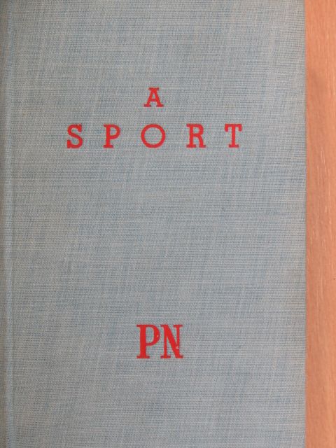 Bárány István - A sport [antikvár]