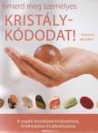Teresa Moorey - Ismerd meg személyes kristálykódodat! [antikvár]