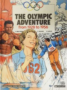 C. Moliterni - The olympic adventure from 1928 to 1956 [antikvár]