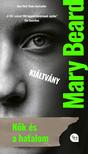 Mary Beard - Nők és a hatalom