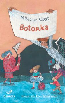 Milbacher Róbert - Botorka