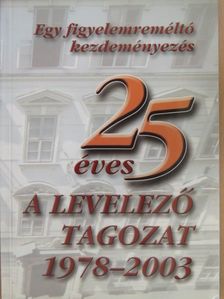 Beran Ferenc - 25 éves a levelező tagozat 1978-2003 [antikvár]