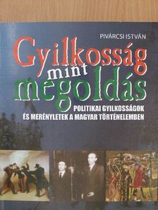 Pivárcsi István - Gyilkosság mint megoldás [antikvár]