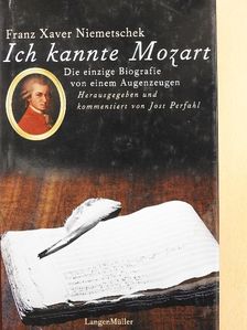 Franz Xaver Niemetschek - Ich kannte Mozart [antikvár]
