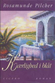 Rosamunde Pilcher - Kaerlighed i blat [antikvár]