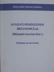 Dr. Kósa Csaba - Nyugvó rendszerek mechanikája [antikvár]