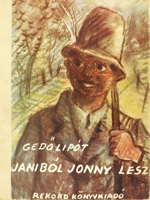 Gedő Lipót - Janiból Jonny lesz [antikvár]