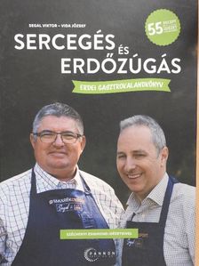 Segal Viktor - Sercegés és erdőzúgás [antikvár]