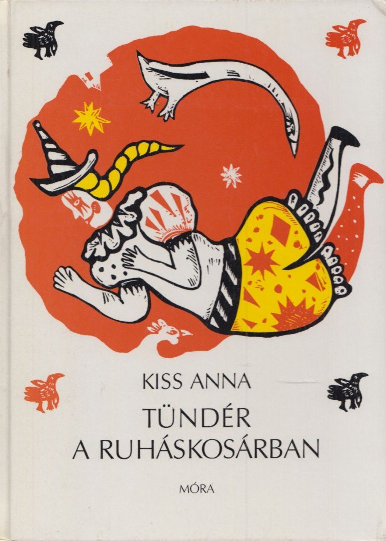 KISS ANNA - Tündér a ruháskosárban [antikvár]