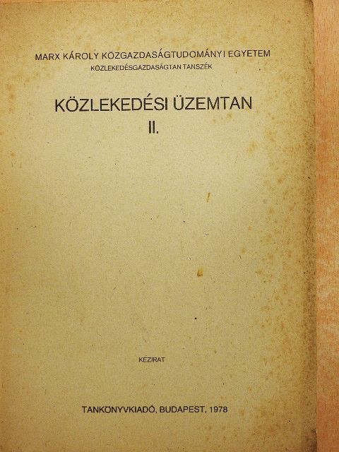 Dr. Katona Kis László - Közlekedési üzemtan II. [antikvár]